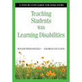 Teaching Students With Learning Disabilities: A Step-by-Step Guide for Educators - Paperback
