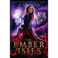 The Ember Isles: An Urban Fantasy Action Adventure - Paperback