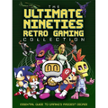The Ultimate Nineties Retro Gaming Collection - Hardcover