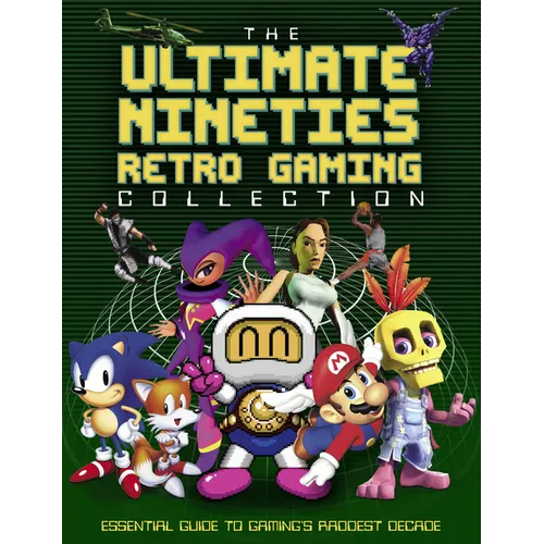 The Ultimate Nineties Retro Gaming Collection - Hardcover
