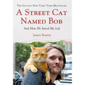 Street Cat Named Bob - Hardcover