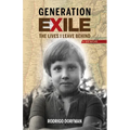 Generation Exile: The Lives I Leave Behind - Paperback