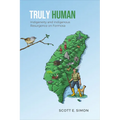 Truly Human: Indigeneity and Indigenous Resurgence on Formosa - Paperback