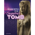 Searching for Cleopatra's Tomb - Library Binding