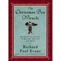 The Christmas Box Miracle: My Spiritual Journey of Destiny, Healing and Hope - Paperback