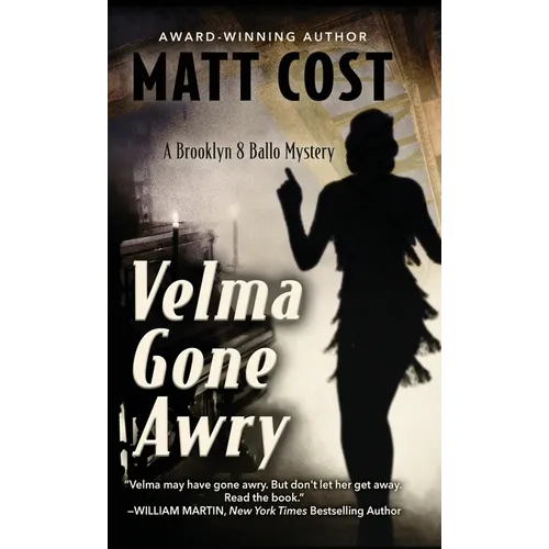 Velma Gone Awry: A Brooklyn 8 Ballo Mystery - Hardcover