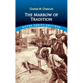 The Marrow of Tradition - Paperback