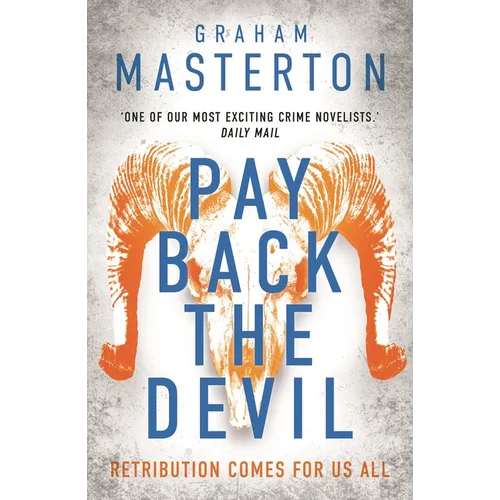 Pay Back the Devil: The Brand New Gripping and Gritty Thriller for 2026, an Unmissable Must-Read Dark Detective Series - Hardcover