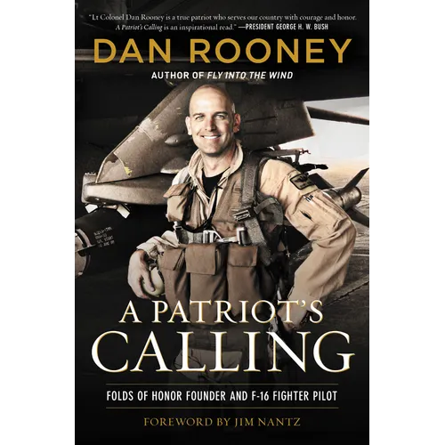 A Patriot's Calling: My Life as an F-16 Fighter Pilot - Paperback