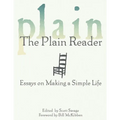 The Plain Reader: Essays on Making a Simple Life - Paperback