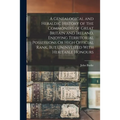A Genealogical and Heraldic History of the Commoners of Great Britain and Ireland, Enjoying Territorial Possessions Or High Official Rank, But Uninves - Paperback