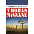 Nothing but Blue Skies - Paperback