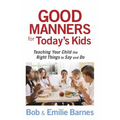 Good Manners for Today's Kids - Paperback