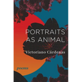 Portraits as Animal: Poems - Paperback