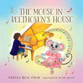 The Mouse in Beethoven's House - Paperback