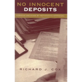 No Innocent Deposits: Forming Archives by Rethinking Appraisal - Paperback