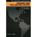 Panama and the United States: The Forced Alliance - Paperback