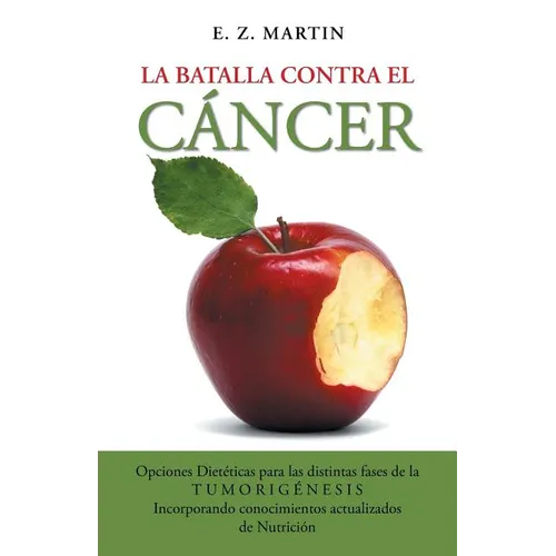 La batalla contra el cáncer - Paperback