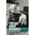 Talking about Machines: The Emergence of an Independent Women's Movement in America, 1848-1869 - Paperback