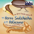 Un Gran Cuento acerca de un Perro Salchicha y un Pelícano (Spanish/English Bilingual Soft Cover): Cómo una Amistad llegó a ser (Tall Tales # 2) - Paperback