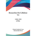 Researches On Cellulose V2: 1900-1905 (1906) - Paperback