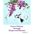 Learn Chinese through Songs and Rhymes - Paperback