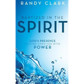 Baptized in the Spirit: God's Presence Resting Upon You With Power - Hardcover