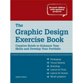 The Graphic Design Exercise Book: Creative Briefs to Enhance Your Skills and Develop Your Portfolio - Paperback