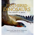 Feathered Dinosaurs: The Origin of Birds - Hardcover