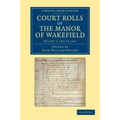 Court Rolls of the Manor of Wakefield: Volume 5, 1322 to 1331 - Paperback