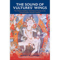 The Sound of Vultures' Wings: The Tibetan Buddhist Chöd Ritual Practice of the Female Buddha Machik Labdrön - Hardcover
