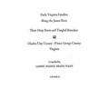Early Virginia Families Along the James River. Volume II - Paperback