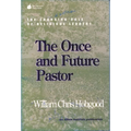 Once and Future Pastor: The Changing Role of Religious Leaders - Paperback