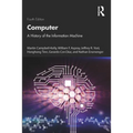 Computer: A History of the Information Machine - Paperback