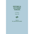 Historical Southern Families. in 23 Volumes. Volume XXI - Paperback