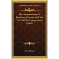 The Assassination Of President Lincoln And The Trial Of The Conspirators (1865) - Hardcover