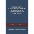 Acoso Laboral, Hostigamiento Sexual, Acoso Sexual y Otras Conductas Inapropiadas: Identificación, tratamiento y prevención - Paperback