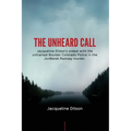 The Unheard Call - Paperback