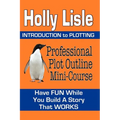 Professional Plot Outline Mini-Course: Introduction to Plotting - Paperback