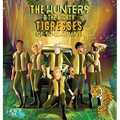 The Hunters and the Mighty Tigresses of Sundarbans: An Jungle Hunt Adventure story for kids with Illustrations - Hardcover