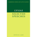 Lysias: Selected Speeches - Paperback