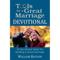 Tools for a Great Marriage DEVOTIONAL: 52 Devotional Dates for Building a Great Marriage - Paperback