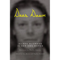 Dear Dawn: Aileen Wuornos in Her Own Words, 1991-2002 - Paperback