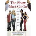 The Show Must Go On: How the Deaths of Lead Actors Have Affected Television Series - Paperback