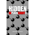 Hidden In Plain Sight 5: Atom - Paperback