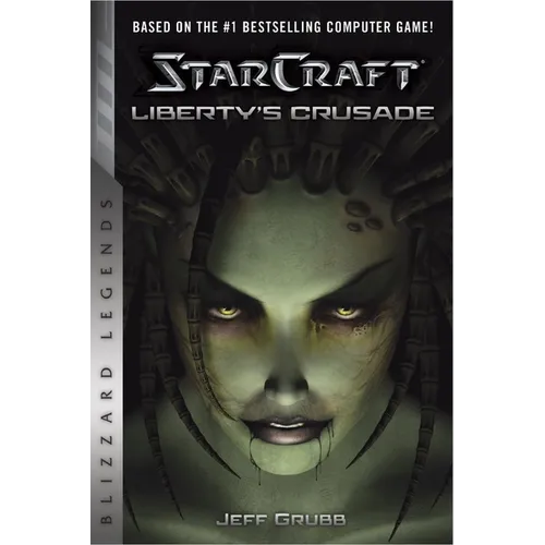 Starcraft: Liberty's Crusade - Paperback