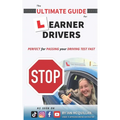 The Ultimate Guide For Learner Drivers: PERFECT for PASSING your DRIVING TEST FAST - Paperback