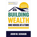 Building Wealth One House at a Time, Revised and Expanded Third Edition - Paperback