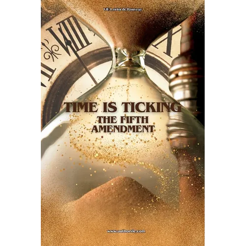 Time Is Ticking: The Fifth Amendment - Paperback