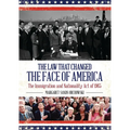 The Law That Changed the Face of America: The Immigration and Nationality Act of 1965 - Paperback